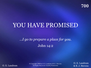 For You Have Promised
