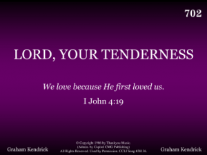 Lord, Your Tenderness 