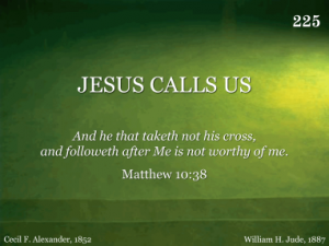 Jesus Calls Us  R. J. Stevens Music